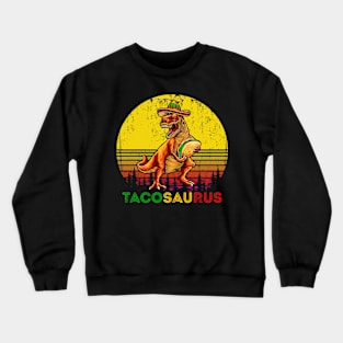 Retro Tacosaurus Taco Dinosaur T rex Funny Cinco De Mayo Crewneck Sweatshirt